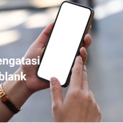 cara mengatasi hp ngeblank