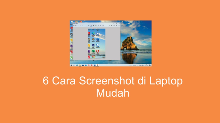 6 Cara Screenshot di Laptop