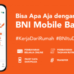 Cara Menggunakan Fitur Aplikasi BNI Mobile Banking