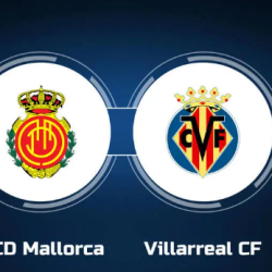 Prediksi Mallorca vs Villarreal: Prediksi Pertandingan, Informasi Tim, Susunan Pemain