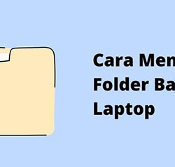 Membuat Folder Baru di Laptop