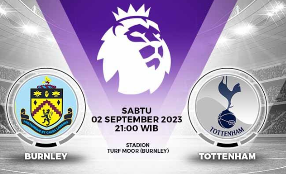 Prediksi Burnley vs Tottenham Hotspur