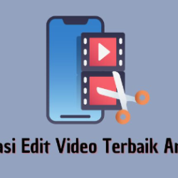 Aplikasi Edit Video Aplikasi Edit Video