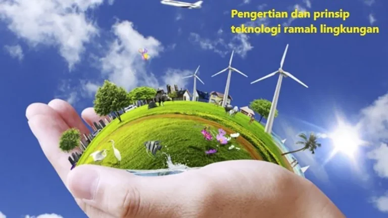 Dampak Positif Teknologi Lingkungan Terhadap Kualitas Hidup