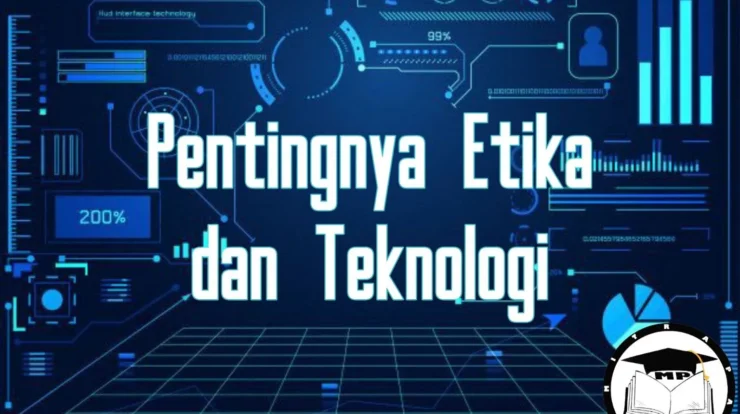 Etika Teknologi Merenungkan Tantangan Etika dalam Pengembangan Teknologi