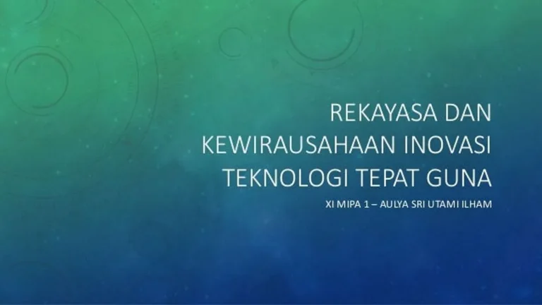 Inovasi Teknologi Tepat Guna untuk Keberlanjutan: Membangun Masa Depan Berkelanjutan