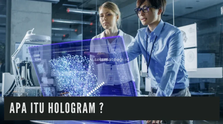 Membangun Dasar Pengetahuan tentang Hologram