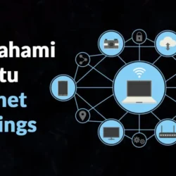 Mengapa Teknologi IoT Penting dalam Kehidupan Sehari-hari