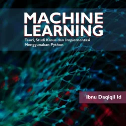 Meningkatkan Produktivitas dengan Machine Learning Strategi yang Teruji