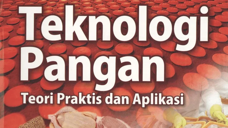 Menjelajahi Esensi Ilmu Teknologi Pangan