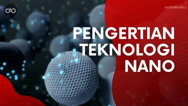 Nanoteknologi Dalam Energi dan Lingkungan